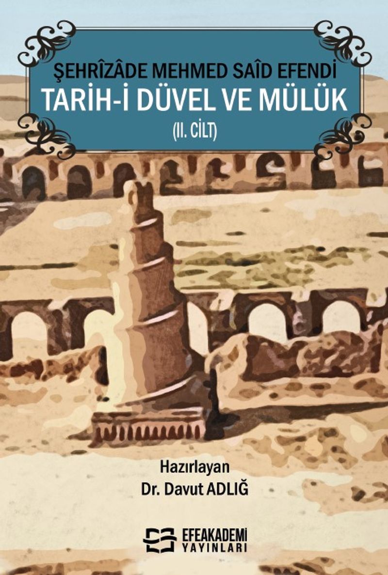 Şehrîzade Mehmed Saîd Efendi Tarih-i Düvel ve Mülük (II. Cilt) kitap kapağı