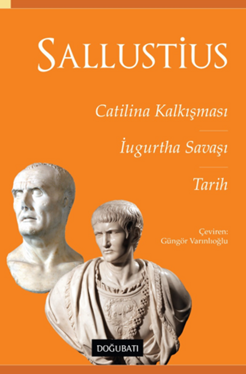 Catilina Kalkışması İugurtha Savaşı Tarih Gaius Sallustius Crispus kitap kapağı
