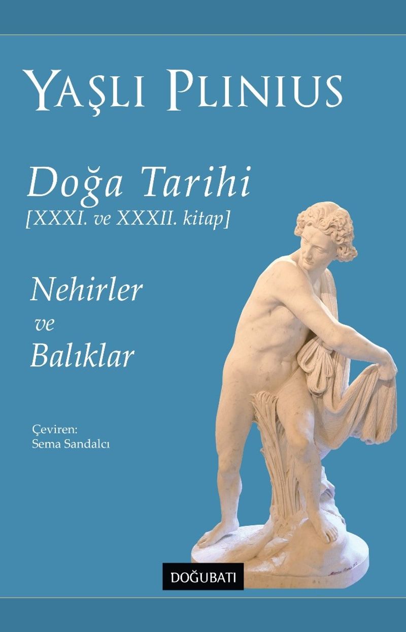 Doğa Tarihi XXXI ve XXXII. Kitap Nehirler ve Balıklar kitap kapağı