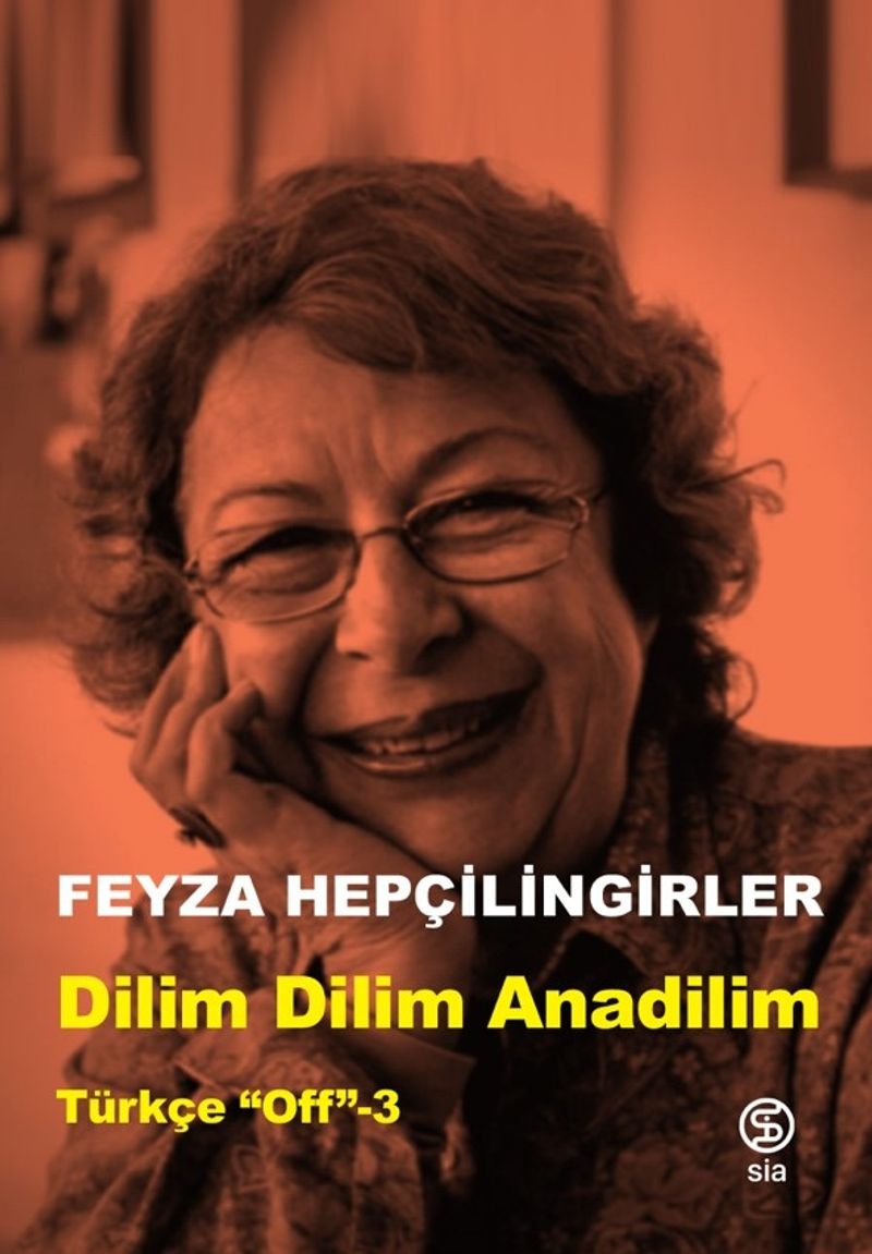 Dilim Dilim Anadilim / Türkçe “Off”-3 kitap kapağı