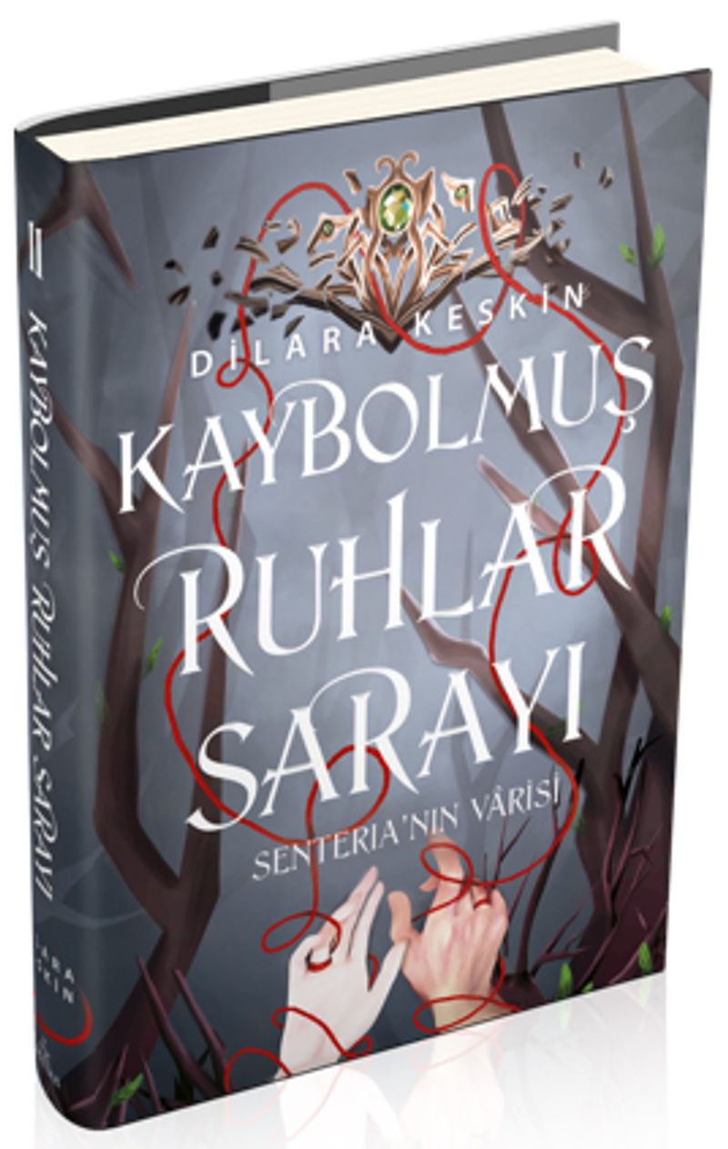 Kaybolmuş Ruhlar Sarayı 2: Senteria'nın Varisi (Ciltli) kitap kapağı