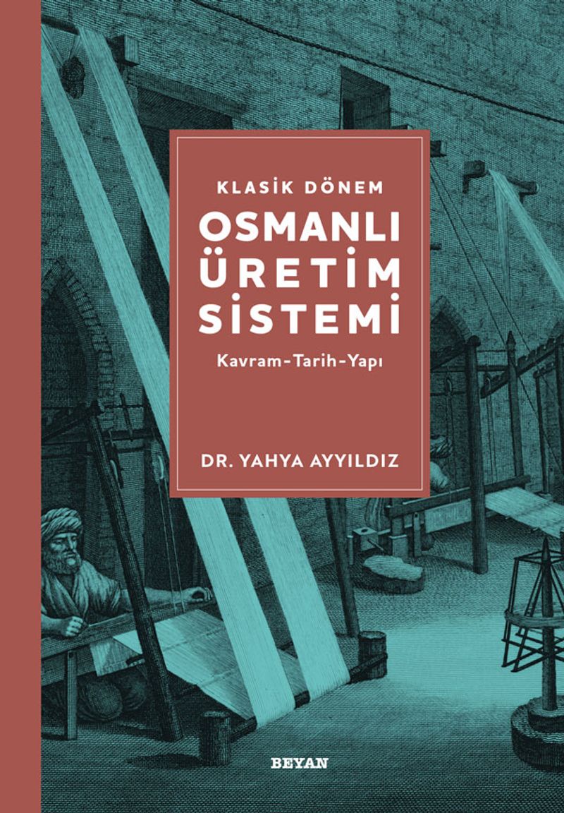 Klasik Dönem Osmanlı Üretim Sistemi kitap kapağı