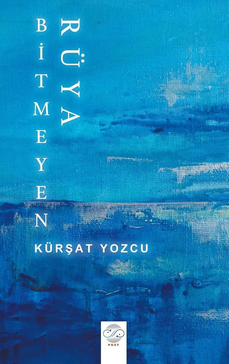 Bitmeyen Rüya kitap kapağı