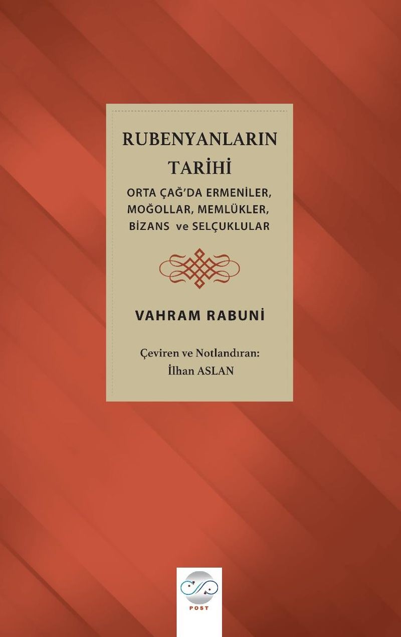 Rubenyanların Tarihi (Orta Çağ'da Moğollar, Ermeniler, Memlükler, Bizans ve Selçuklular) kitap kapağı