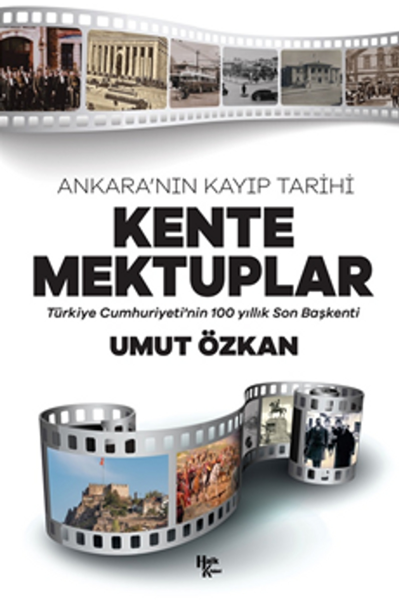 Kente Mektuplar / Ankara'nın Kayıp Tarihi kitap kapağı
