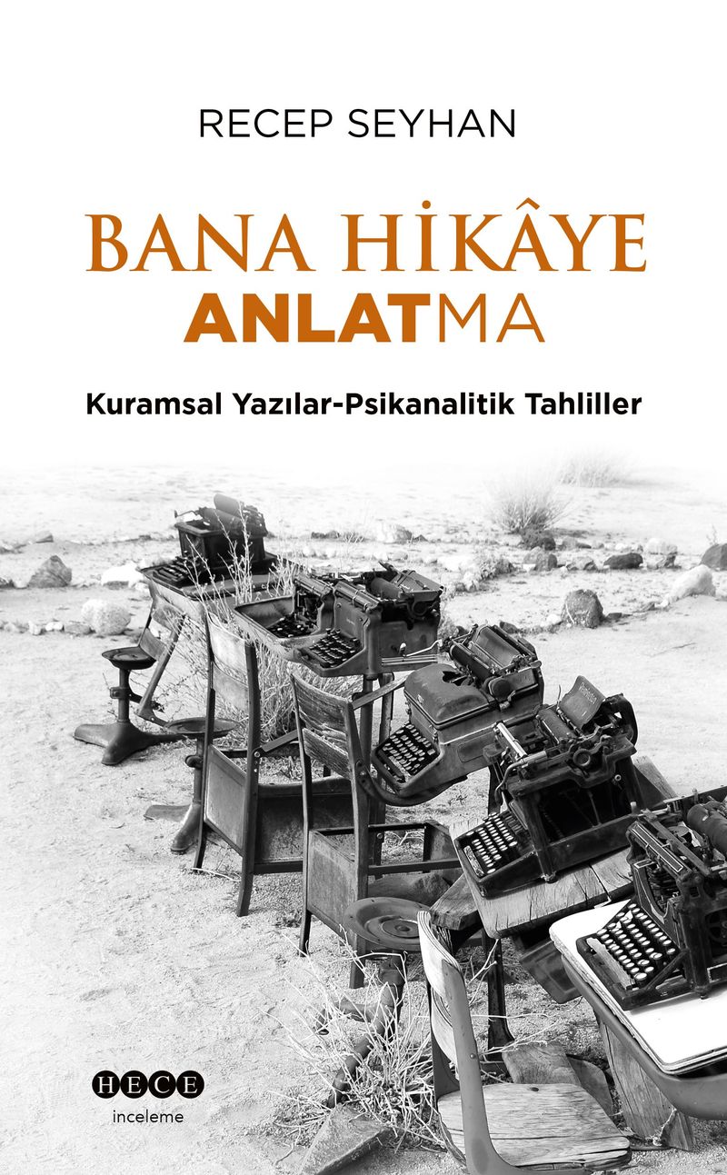 Bana Hikaye Anlatma Kuramsal Yazılar-Psikanalitik Tahliller kitap kapağı
