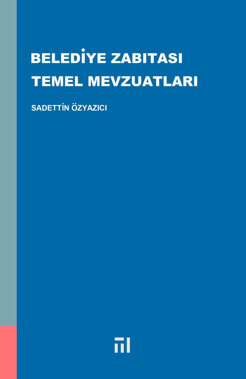 Belediye Zabıtası Temel Mevzuatları kitap kapağı