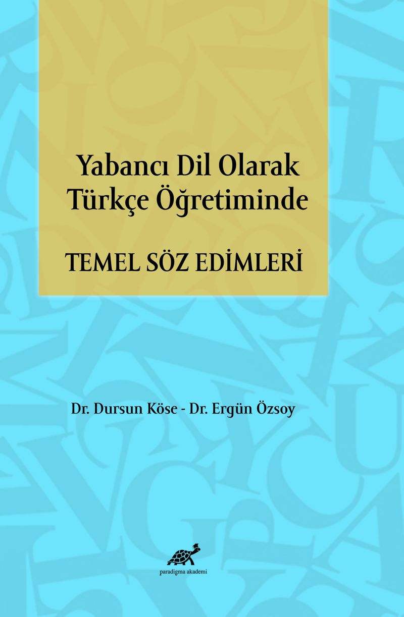 Yabancı Dil Olarak Türkçe Öğretiminde Temel Söz Edimleri kitap kapağı