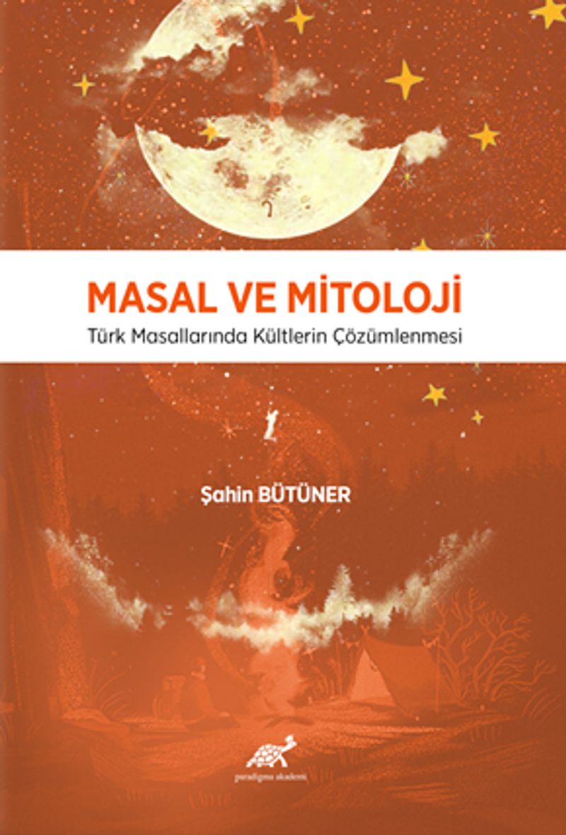 Masal ve Mitoloji Türk Masallarında Kültlerin Çözümlenmesi kitap kapağı