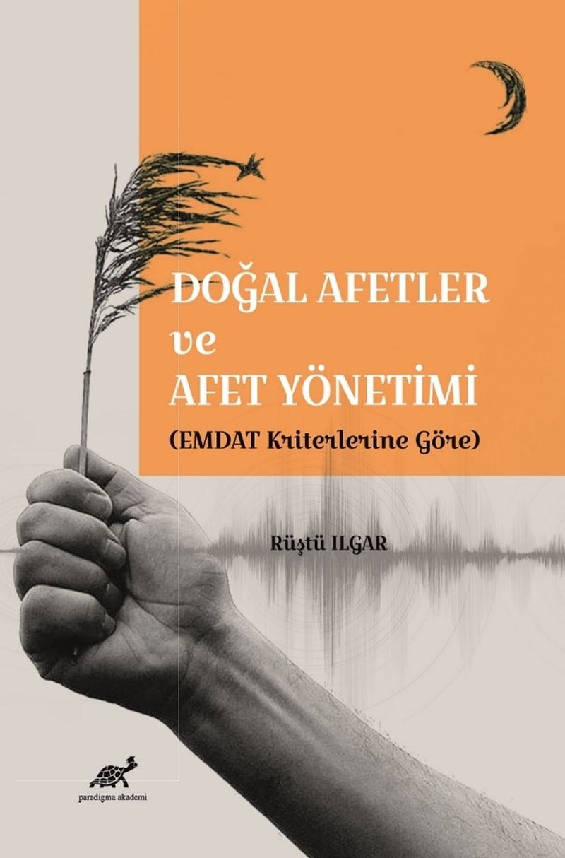 Doğal Afetler ve Afet Yönetimi (EMDAT Kriterlerine Göre) kitap kapağı