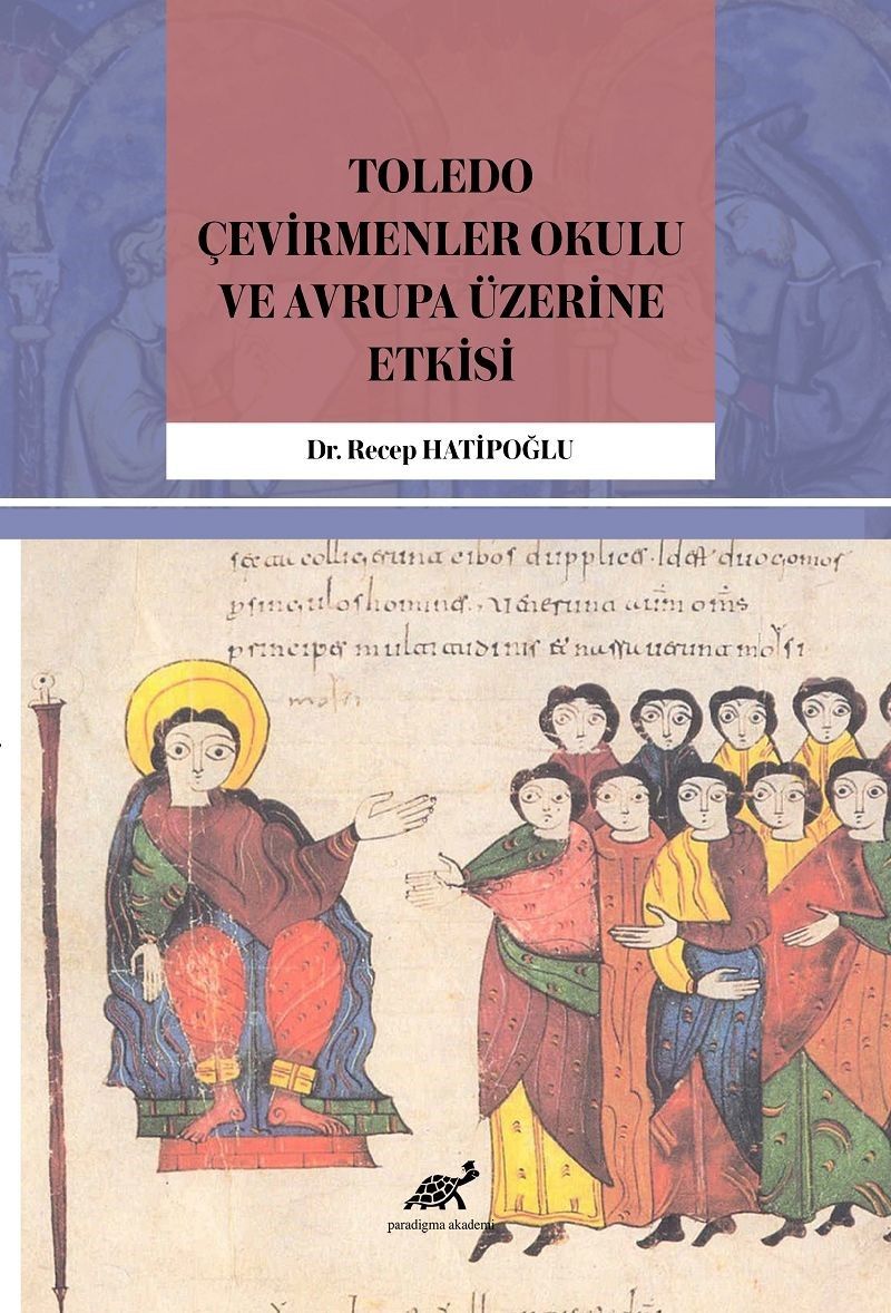 Toledo Çevirmenler Okulu ve Avrupa Üzerine Etkisi kitap kapağı