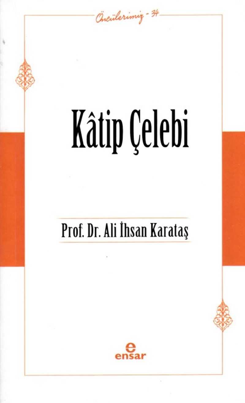 Katip Çelebi / Öncülerimiz 34 kitap kapağı