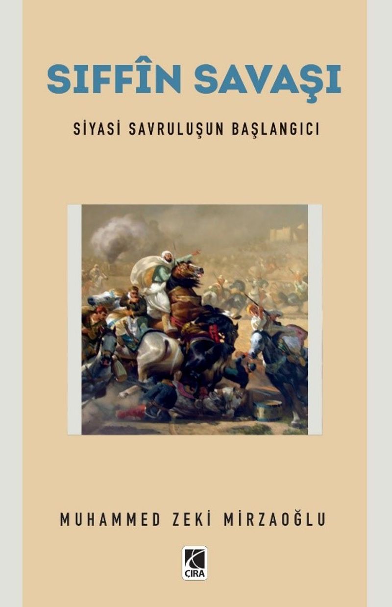 Sıffîn Savaşı Siyasi Savruluşun Başlangıcı kitap kapağı