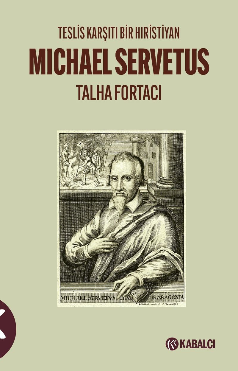 Teslis Karşıtı Bir Hıristiyan Michael Servetus kitap kapağı