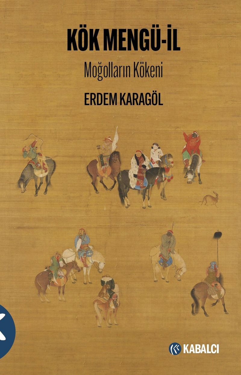 Kök Mengü-İl Moğolların Kökeni kitap kapağı
