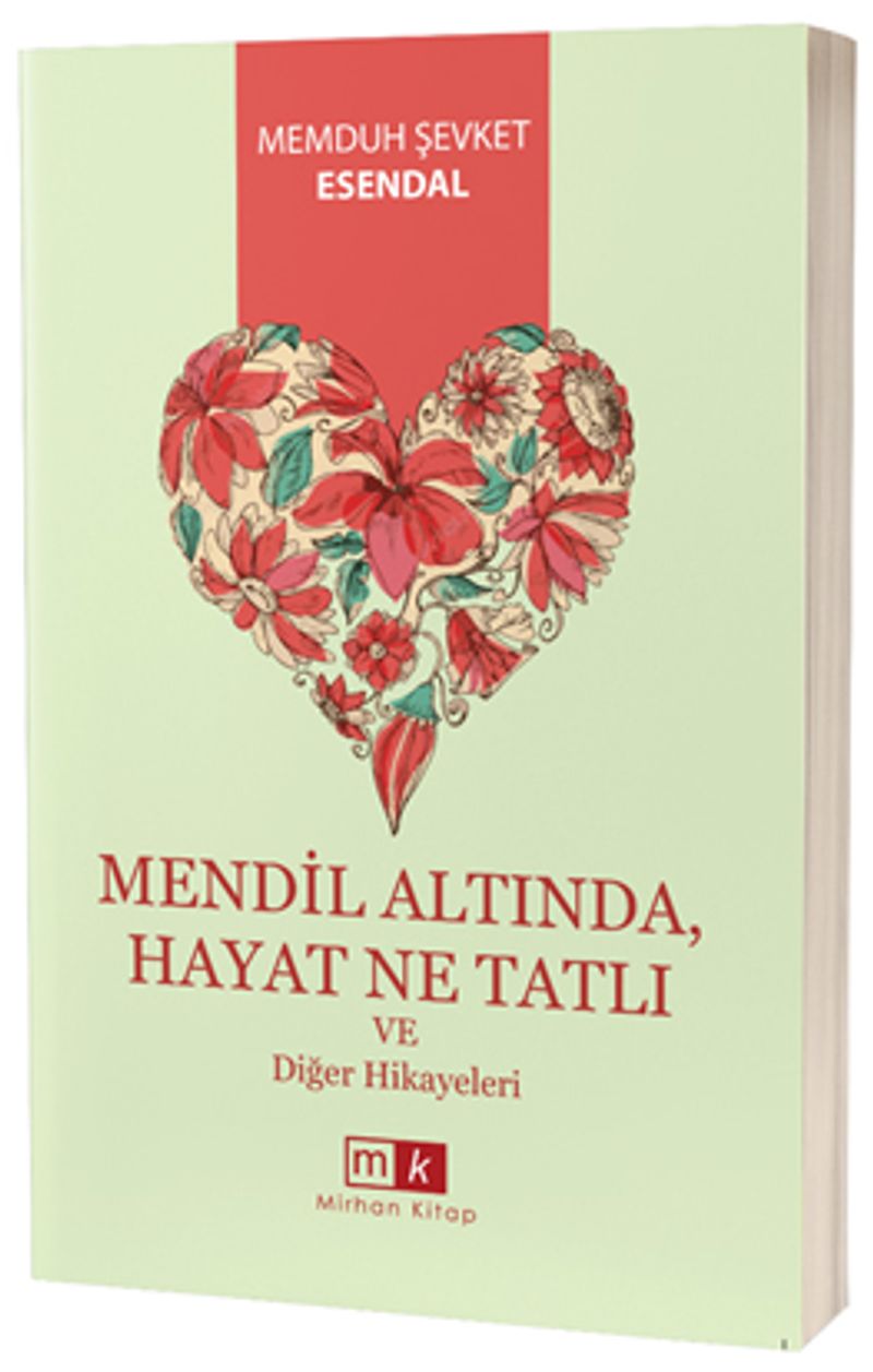 Mendil Altında-Hayat Ne Tatlı ve Diğer Hikayeler kitap kapağı