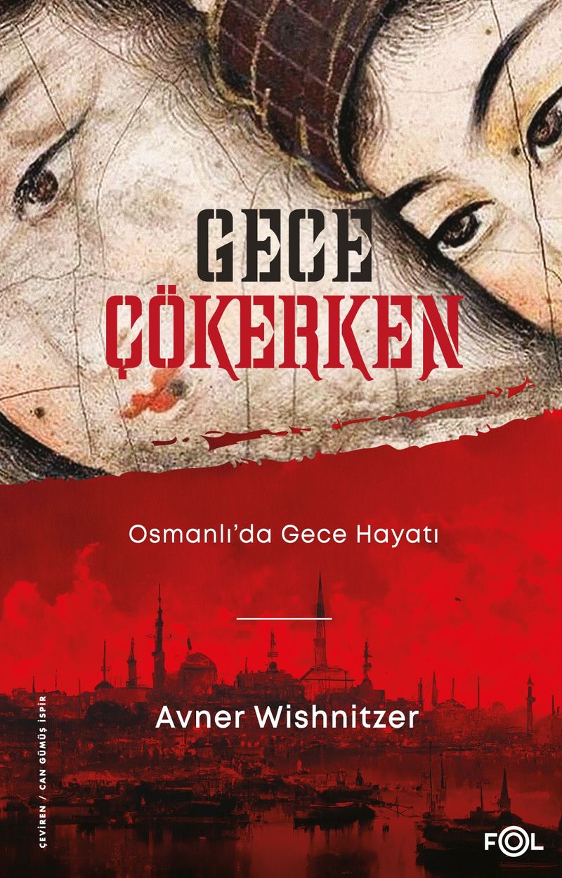Gece Çökerken Osmanlı'da Gece Hayatı kitap kapağı