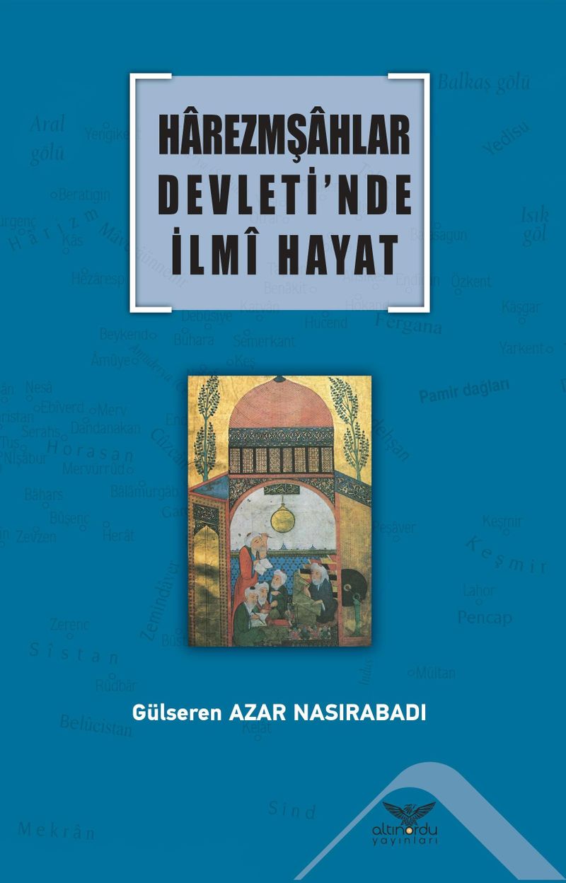Harezmşahlar Devleti'nde İlmi Hayat kitap kapağı
