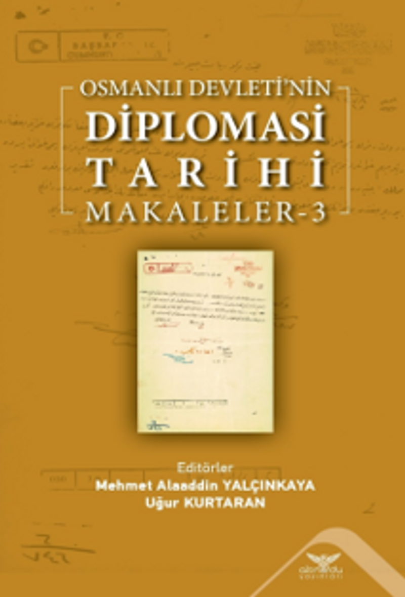 Osmanlı Devleti'nin Diplomasi Tarihi Makaleler 3 kitap kapağı