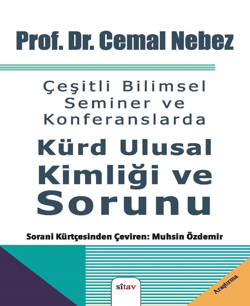 Çeşitli Bilimsel Seminer ve Konferanslarda Kürd Ulusal Kimliği Ve Sorunu kitap kapağı