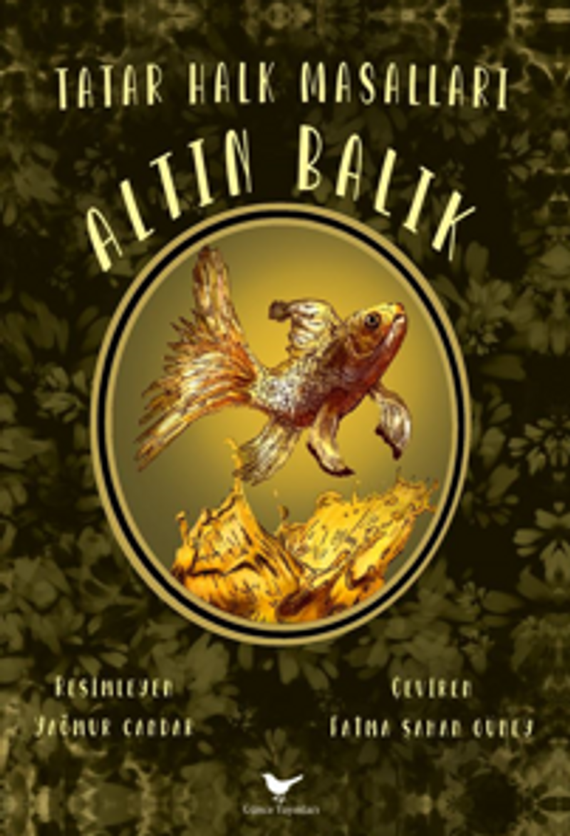 Altın Balık: Tatar Halk Masalları kitap kapağı