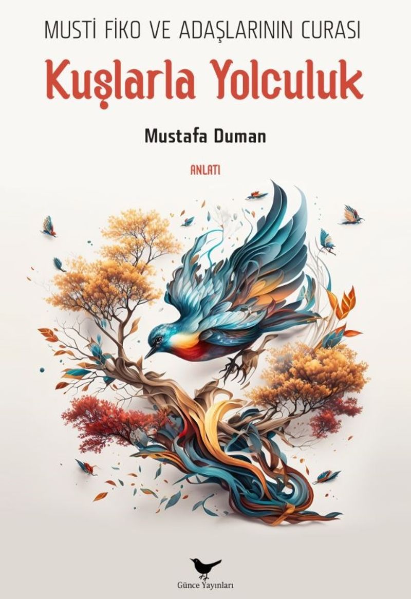 Musti Fiko ve Adaşlarının Curası: Kuşlarla Yolculuk kitap kapağı