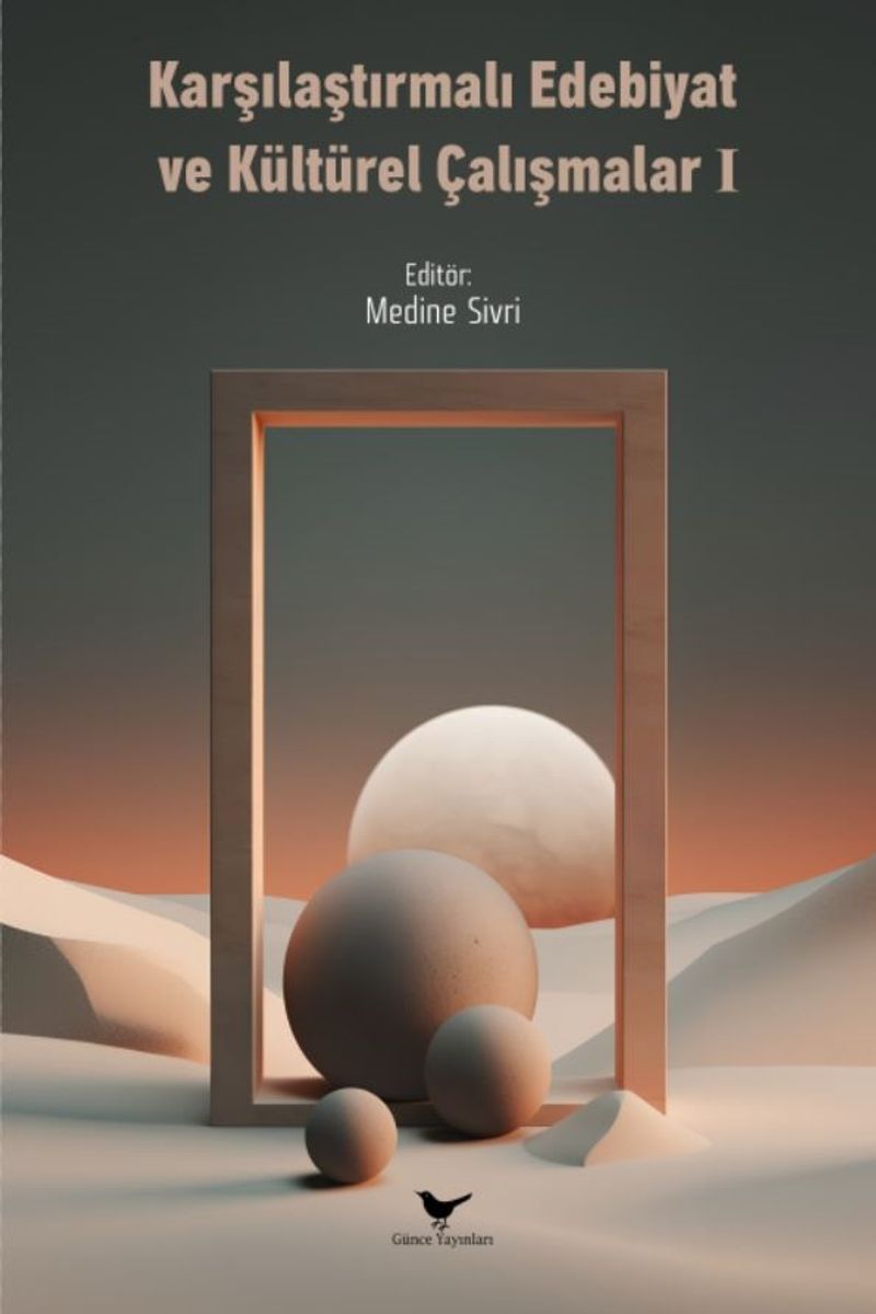 Karşılaştırmalı Edebiyat ve Kültürel Çalışmalar 1 kitap kapağı