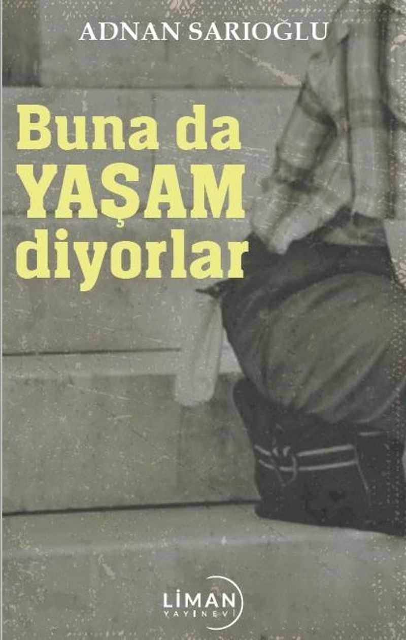 Buna Da Yaşam Diyorlar kitap kapağı
