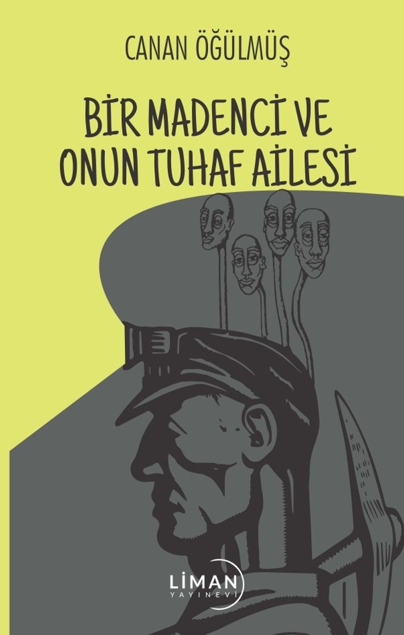 Bir Madenci ve Onun Tuhaf Ailesi kitap kapağı