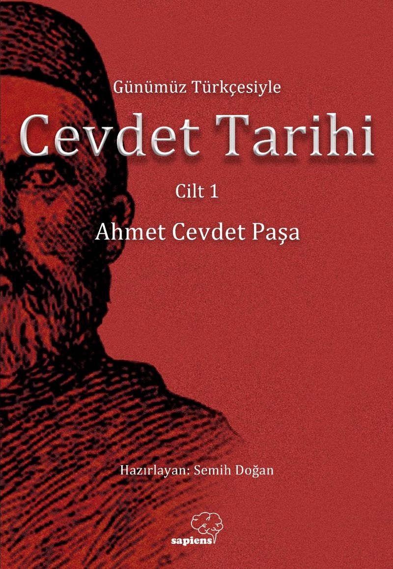 Günümüz Türkçesiyle Cevdet Tarihi Cilt 1 kitap kapağı