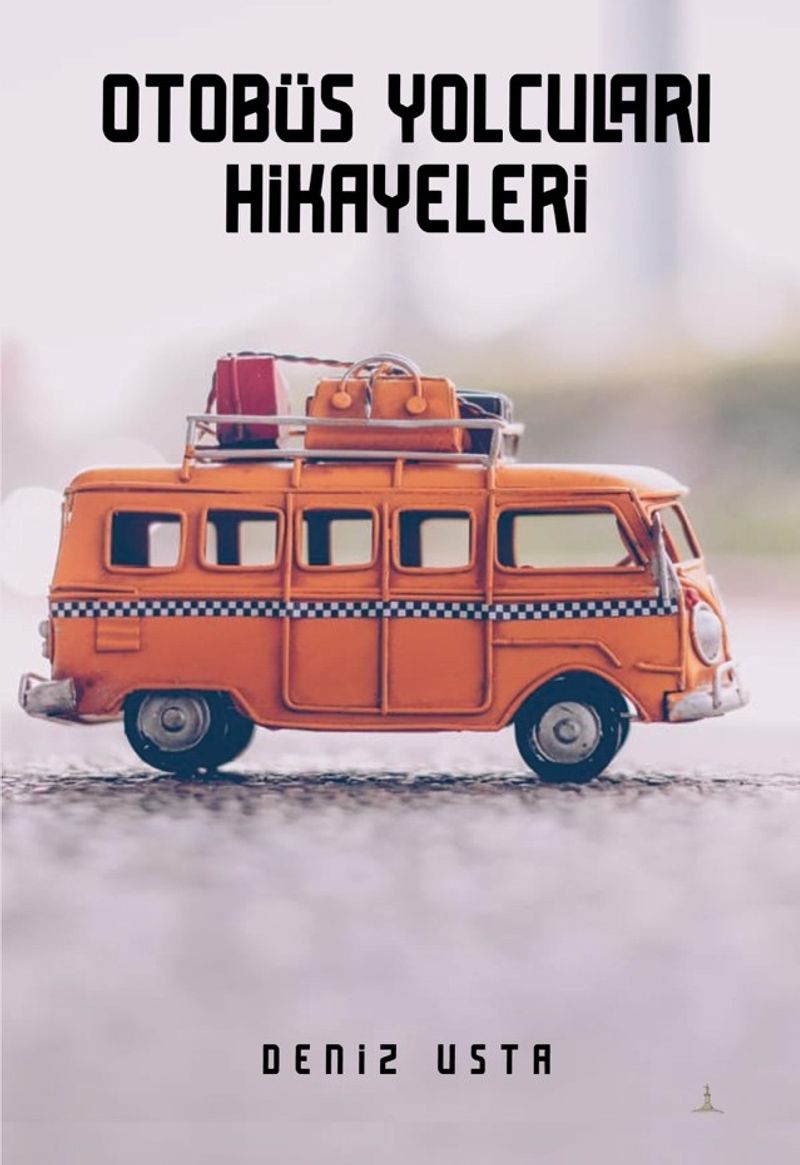 Otobüs Yolcuları Hikayeleri kitap kapağı