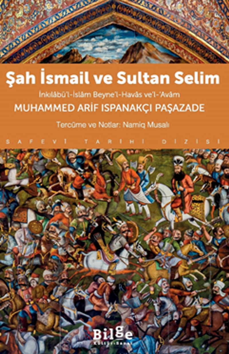 Şah İsmail Ve Sultan Selim İnkılabü'l-İslam Beyne'l-Havas Ve'l-Avam kitap kapağı