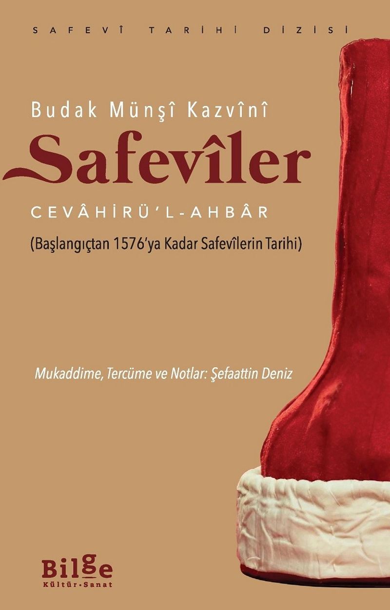 Safevîler Cevahirü'l-Ahbar (Başlangıçtan 1576'ya Kadar Safevîlerin Tarihi) kitap kapağı