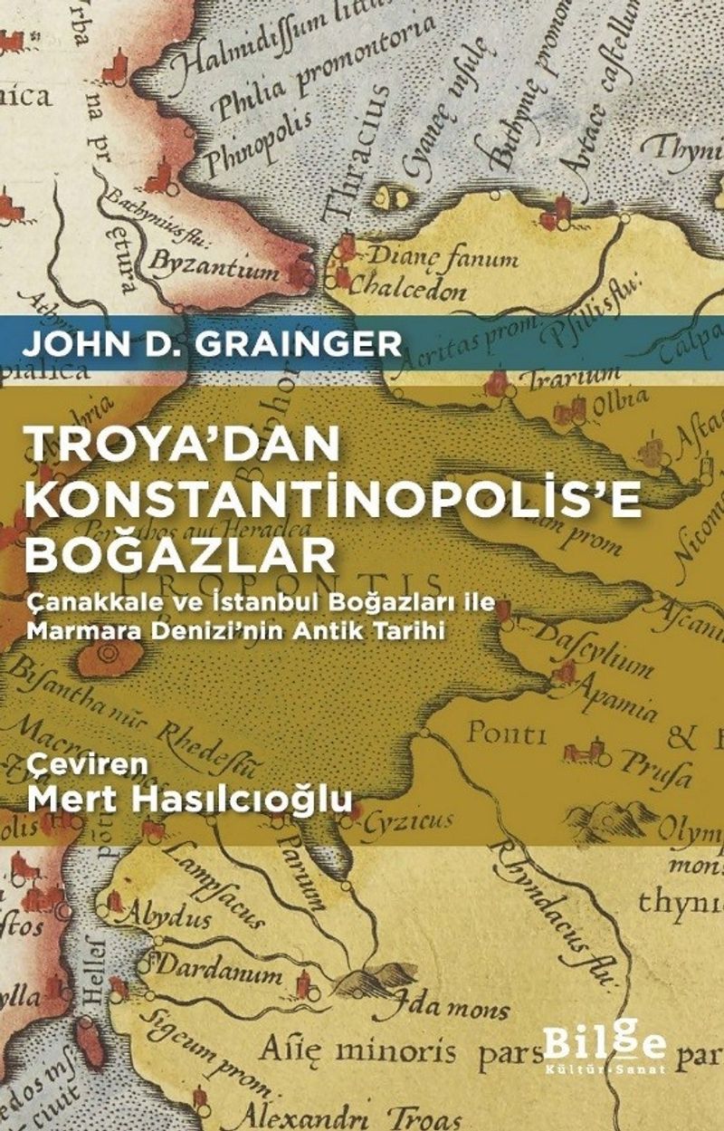 Troya'dan Konstantinopolis'e Boğazlar kitap kapağı