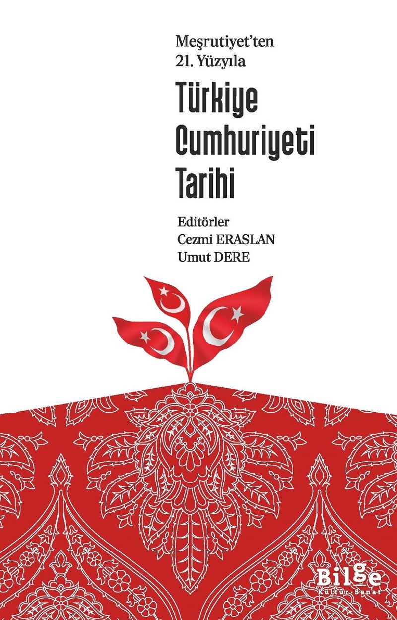 Meşrutiyet'ten 21. Yüzyılı Türkiye Cumhuriyeti Tarihi kitap kapağı