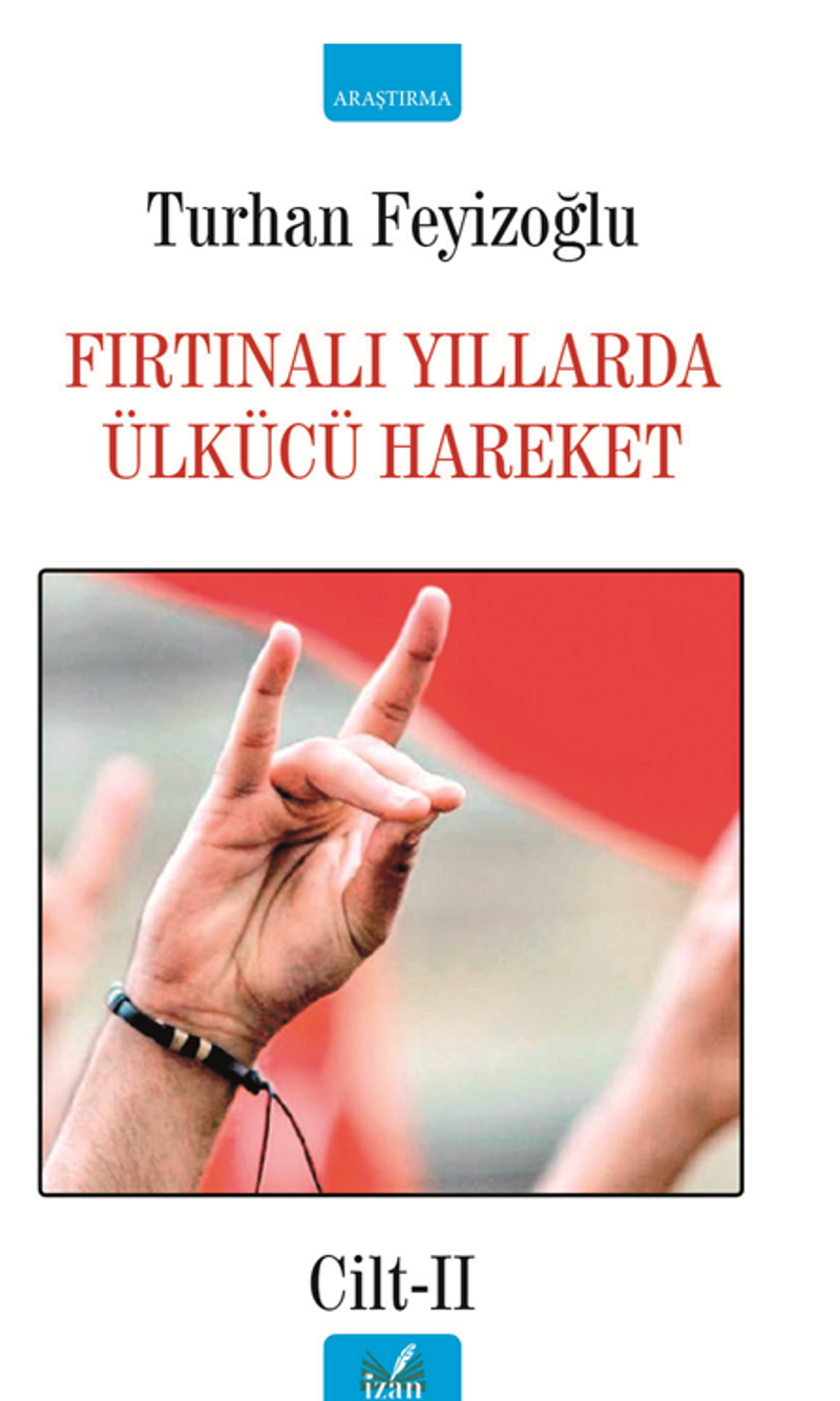 Fırtınalı Yıllarda Ülkücü Hareket Cilt-2 kitap kapağı