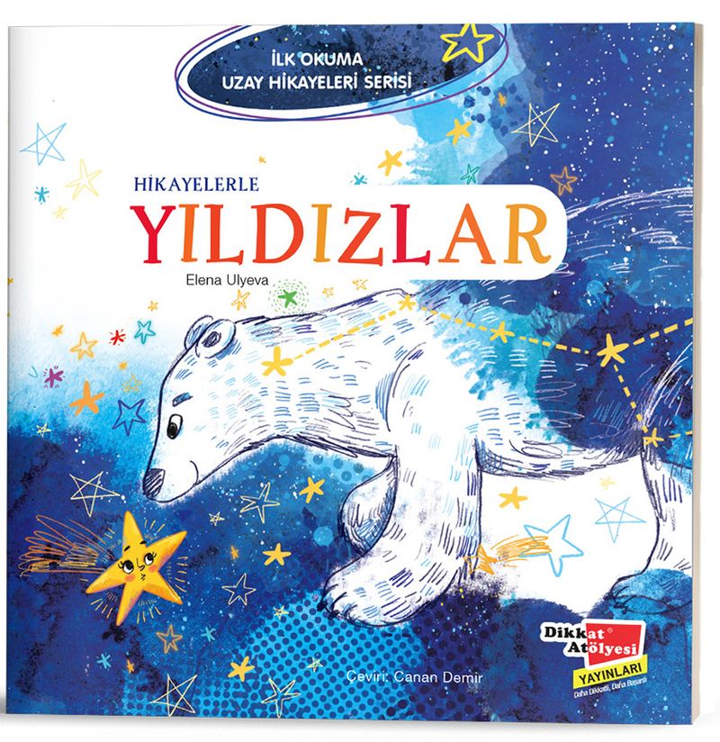 Hikayelerle Yıldızlar / İlk Okuma Uzay Hikayeleri Serisi kitap kapağı