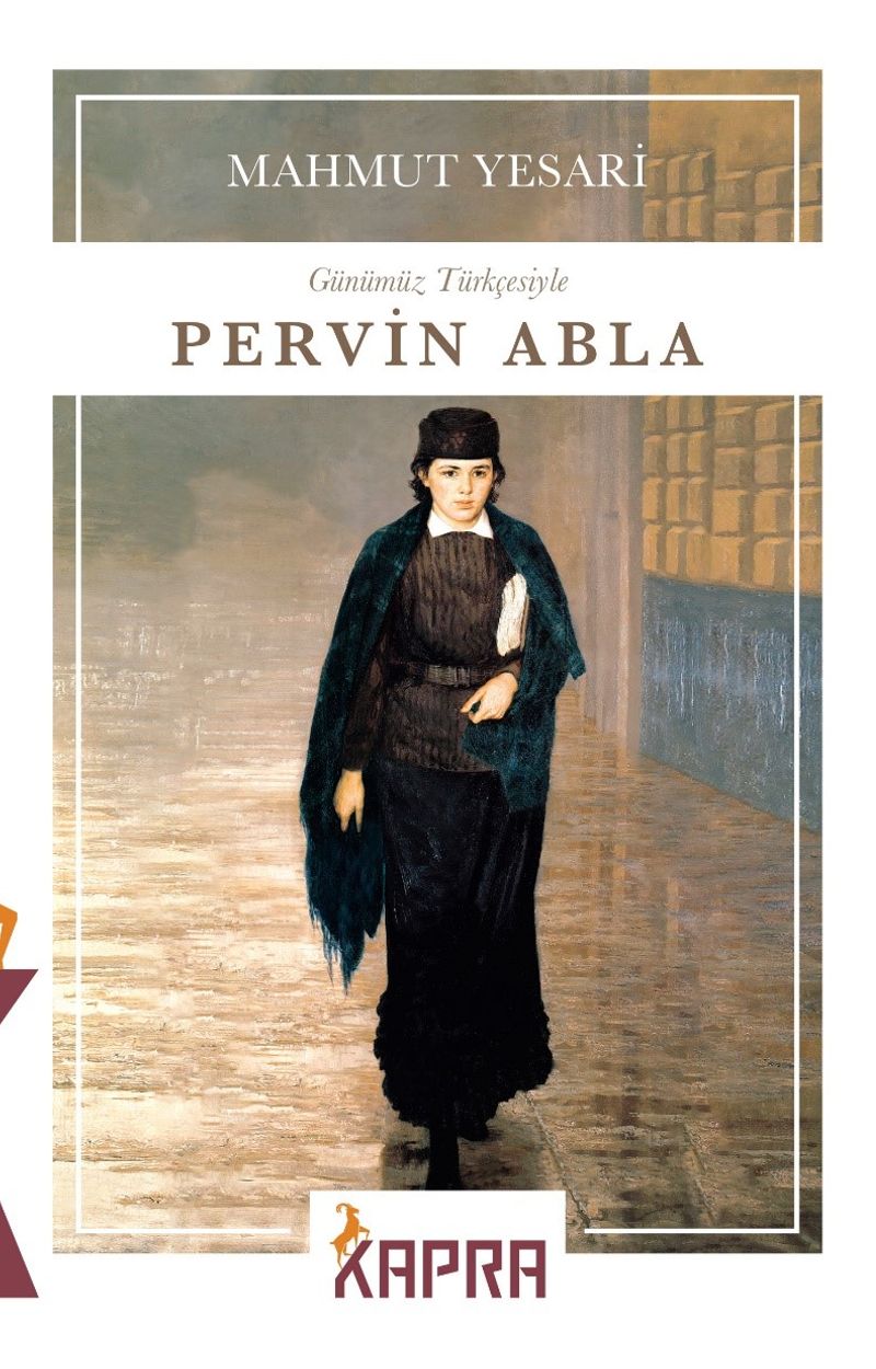 Pervin Abla (Günümüz Türkçesiyle) kitap kapağı