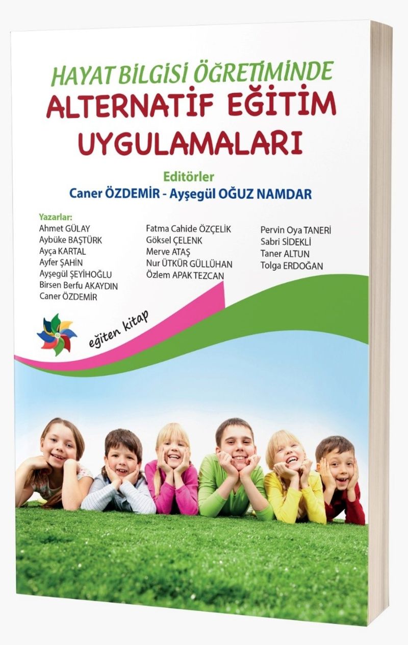 Hayat Bilgisi Öğretiminde Alternatif Eğitim Uygulamaları kitap kapağı