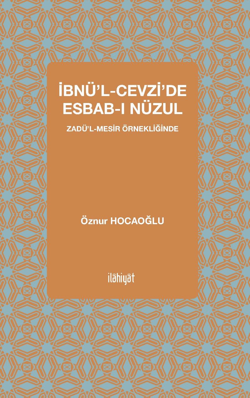 İbnü'l-Cevzi'de Esbab-ı Nüzu Zadü'l-Mesir Örnekliğinde kitap kapağı