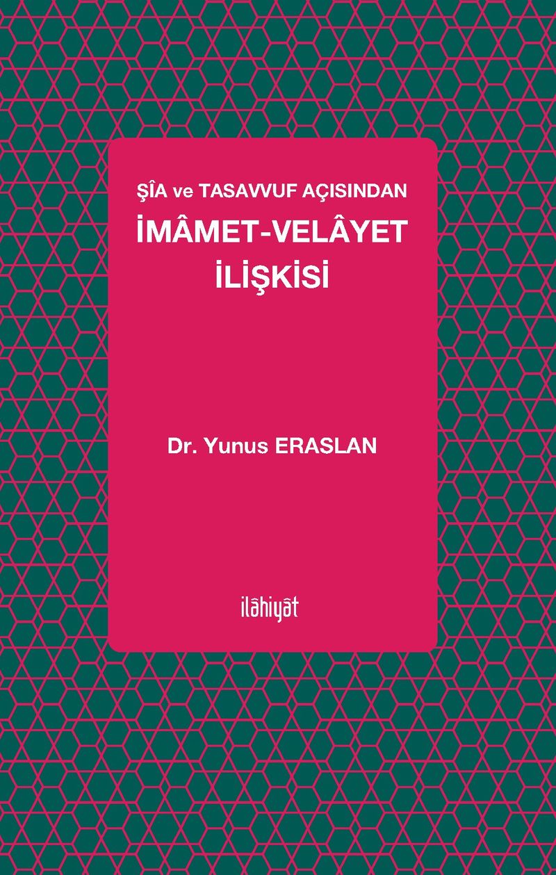 Şîa ve Tasavvuf Açısından İmamet-Velayet İlişkisi kitap kapağı