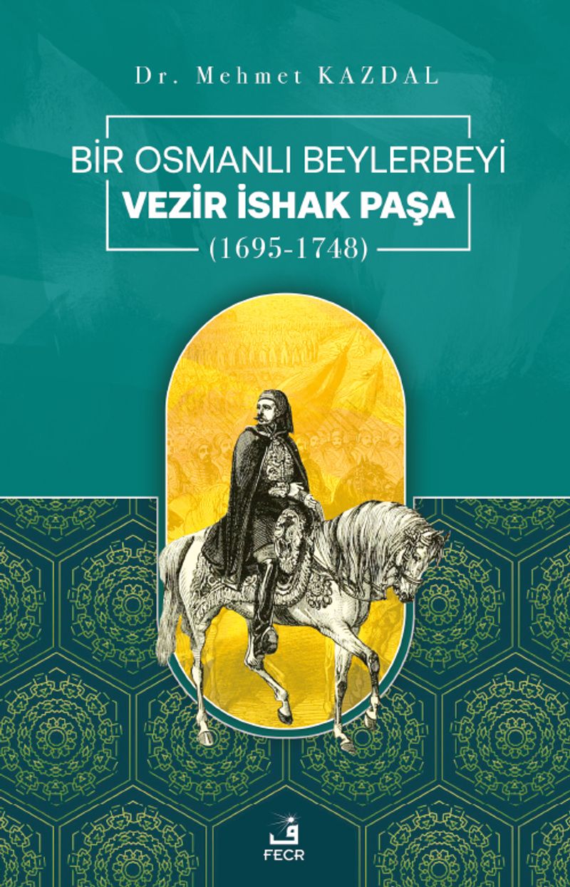 Bir Osmanlı Beylerbeyi Vezir İshak Paşa kitap kapağı