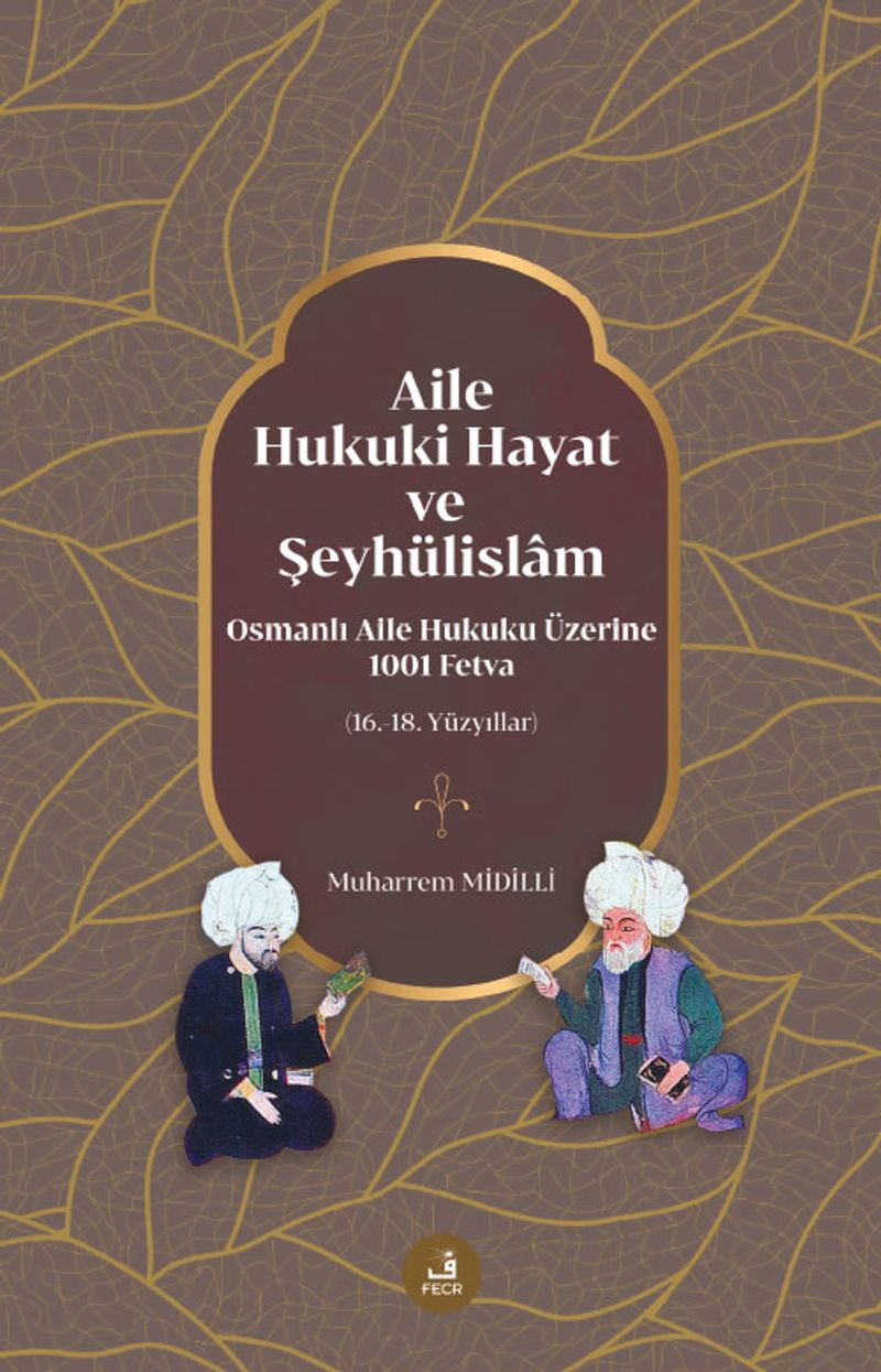 Aile, Hukuki Hayat ve Şeyhülislam kitap kapağı