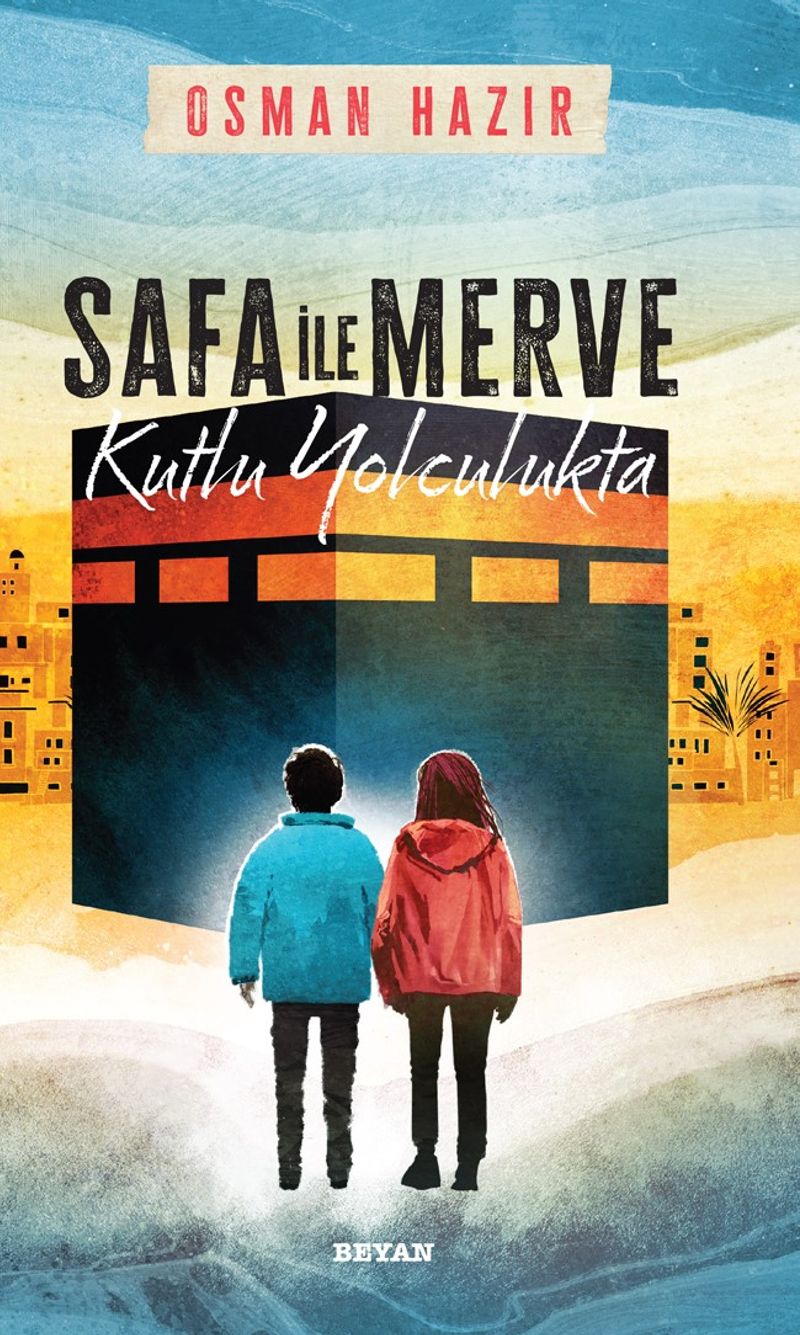 Safa ile Merve Kutlu Yolculukta kitap kapağı