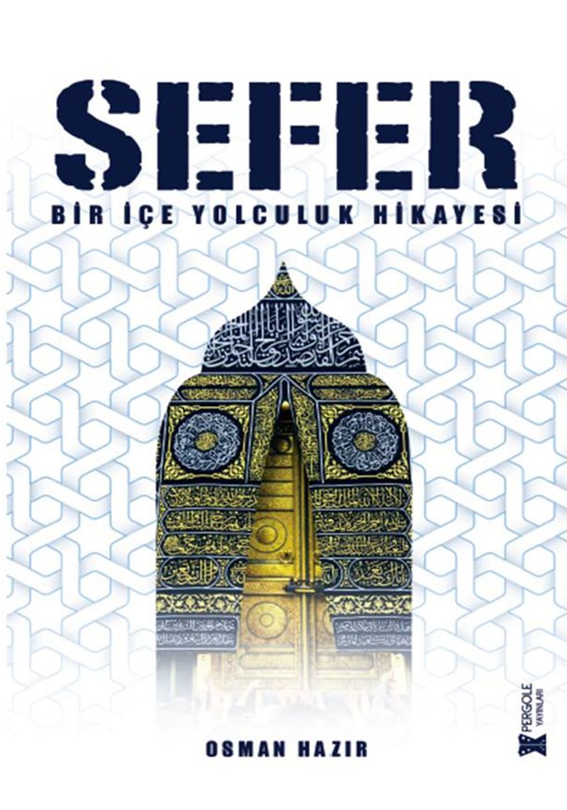 Sefer Bir İçe Yolculuk Hikayesi kitap kapağı