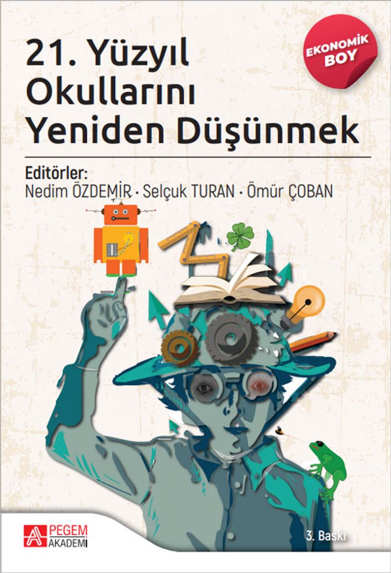 21. Yüzyıl Okullarını Yeniden Düşünmek (Ekonomik Boy) kitap kapağı