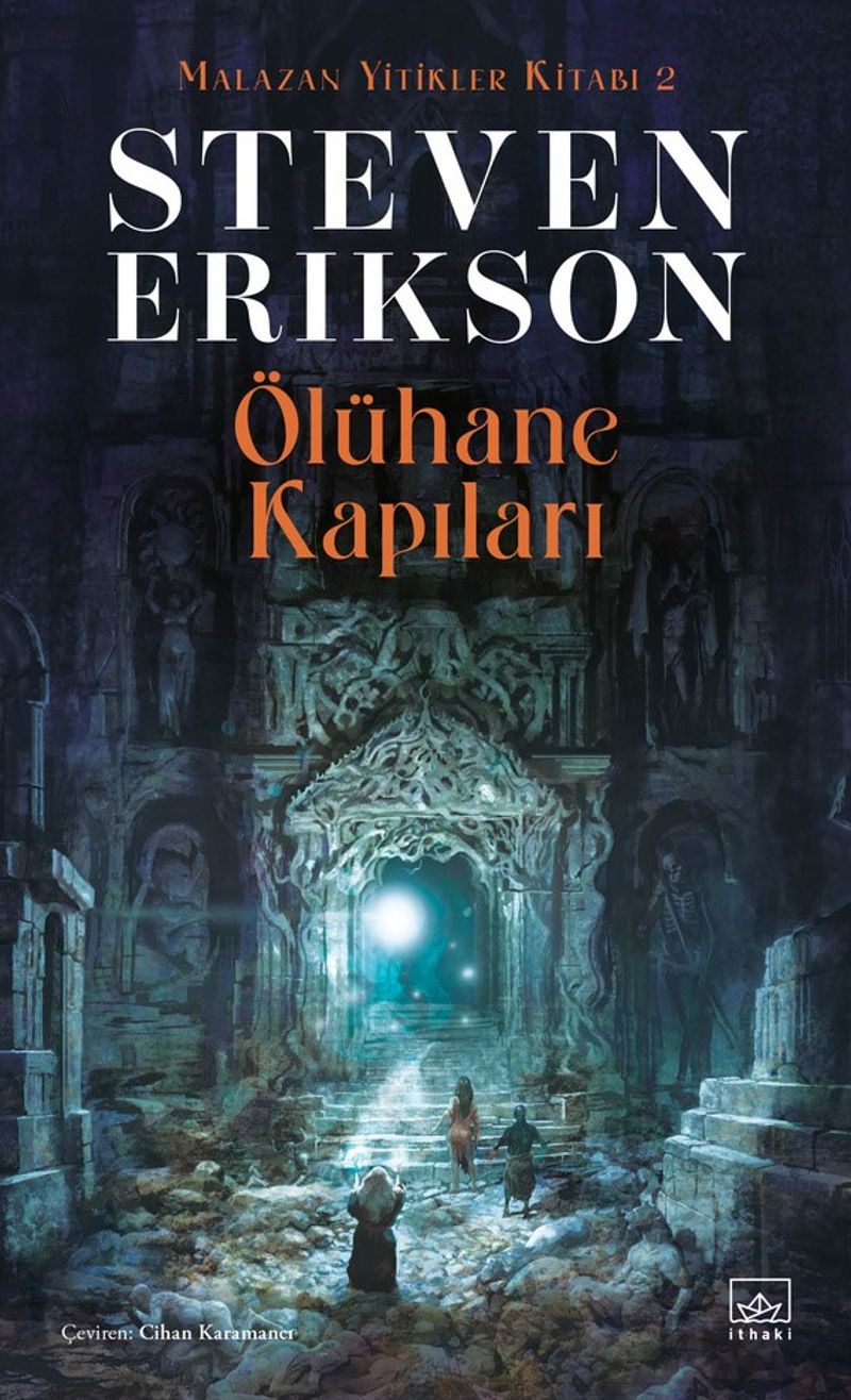 Ölühane Kapıları - Malazan Yitikler Kitabı 2 kitap kapağı