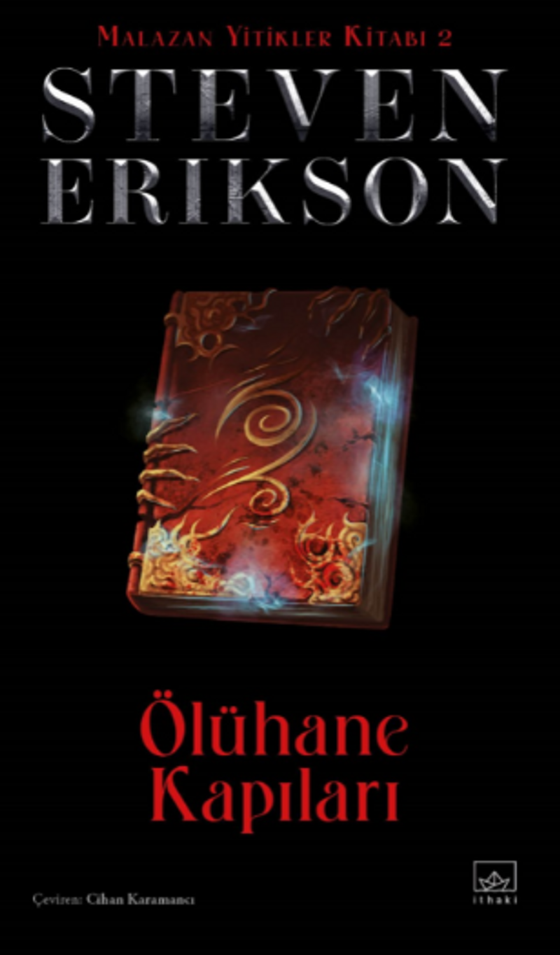 Ölühane Kapıları / Malazan Yitikler Kitabı 2 (Ciltli) kitap kapağı