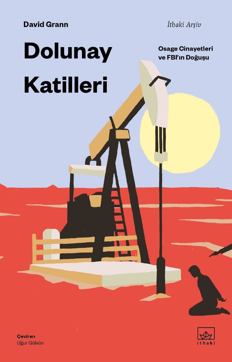 Dolunay Katilleri: Osage Cinayetleri ve FBI’ın Doğuşu kitap kapağı
