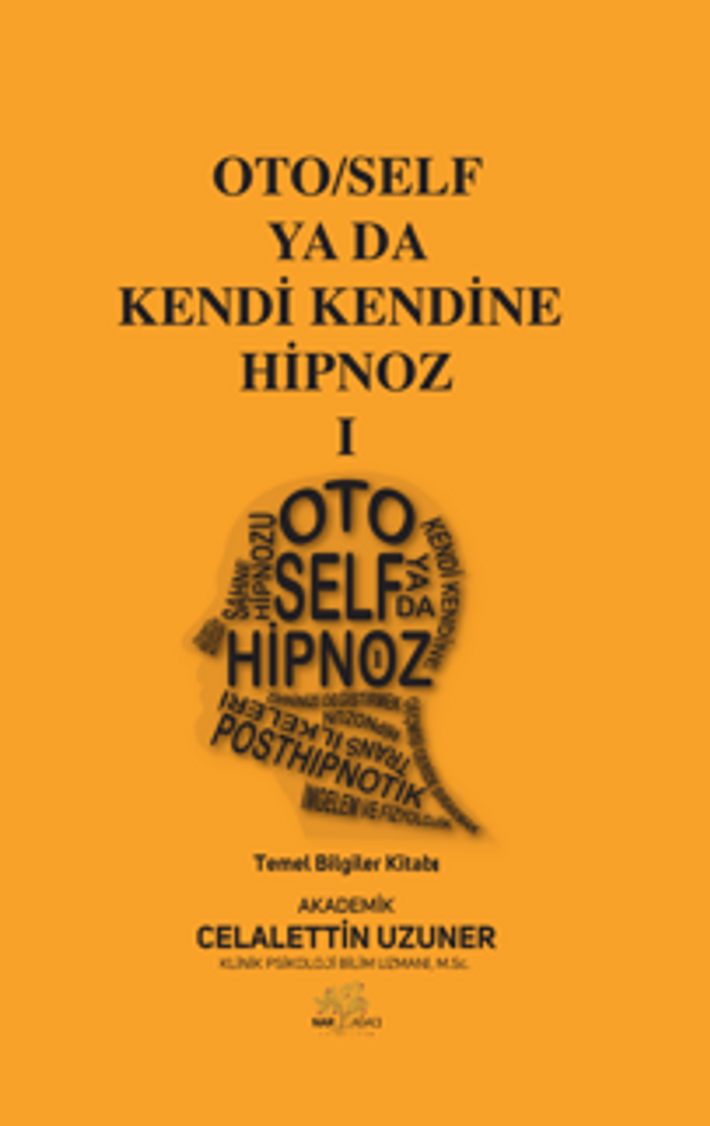 Oto / Self ya da Kendi Kendine Hipnoz I kitap kapağı